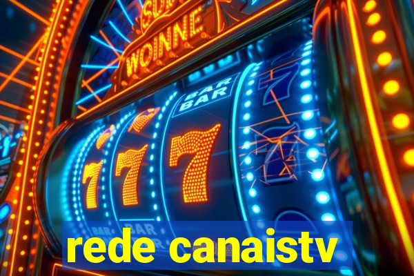 rede canaistv